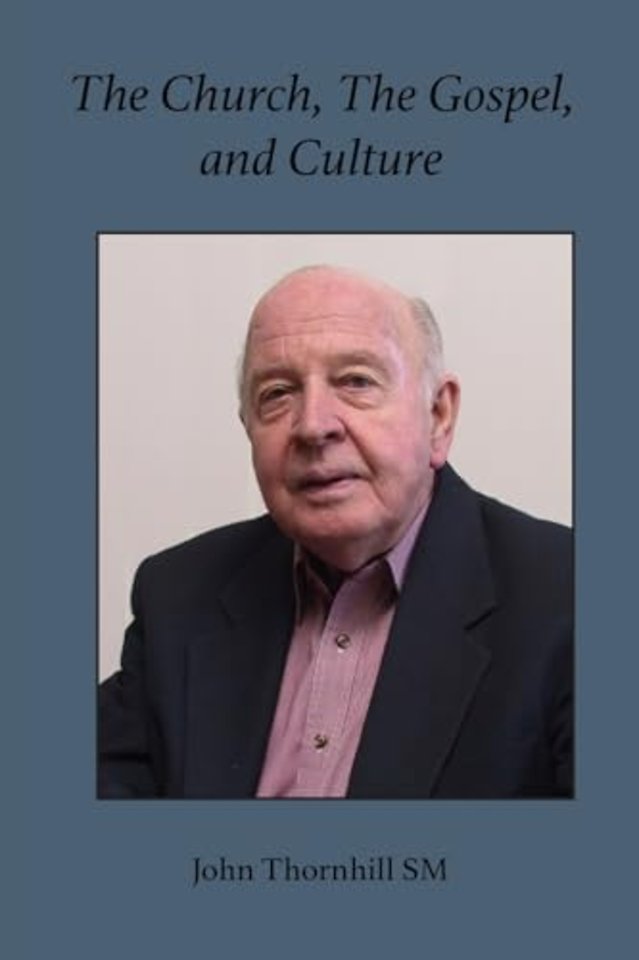 The Church, The Gospel and Culture