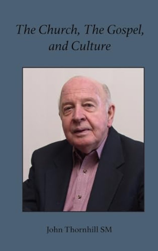 The Church, The Gospel and Culture