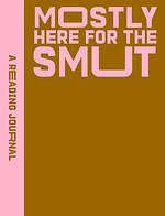 A Reading Journal: Mostly Here for the Smut