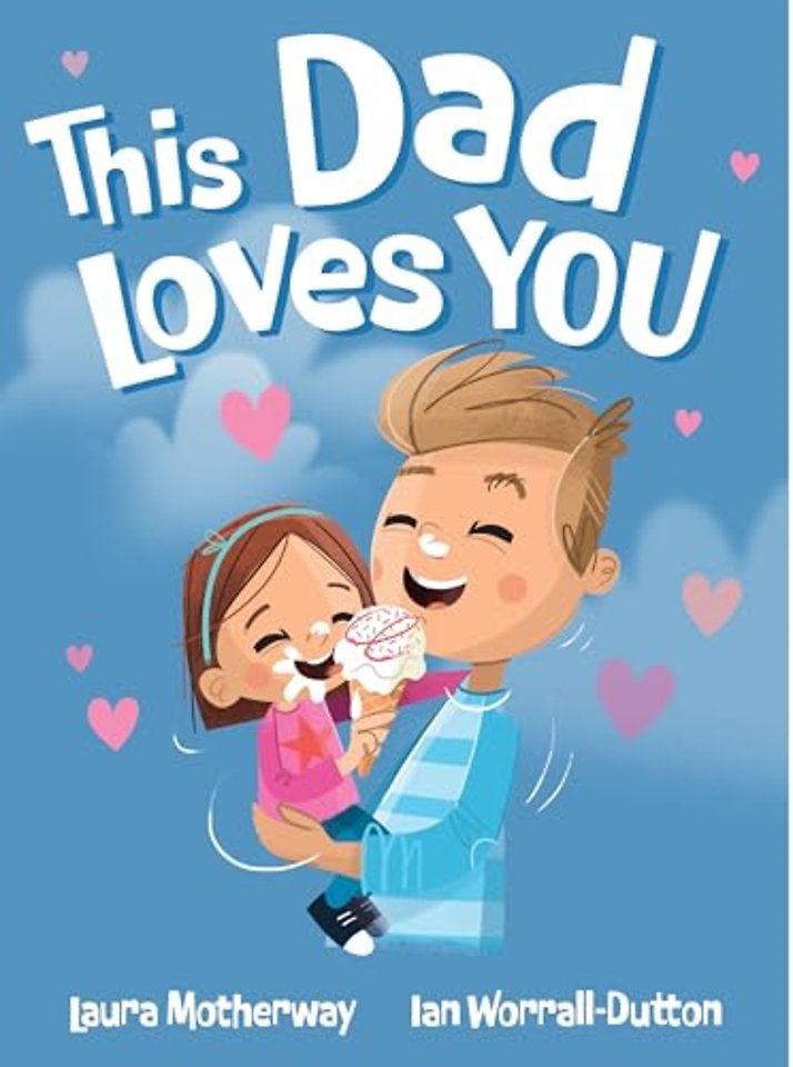 This Dad Loves You