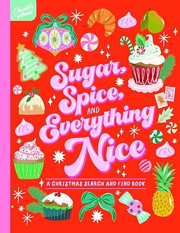 Sugar, Spice and Everything Nice! Search and Find