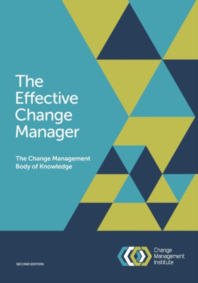 The Effective Change Manager
