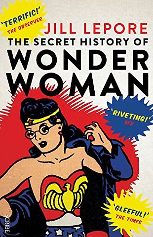 The Secret History of Wonder Woman