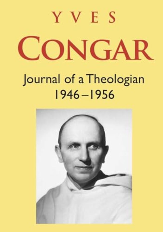 Congar: Journal of a Theologian 1946-1956