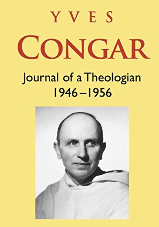 Congar: Journal of a Theologian 1946-1956