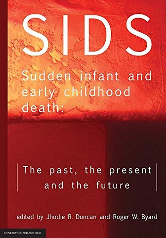 SIDS Sudden infant and early childhood death: