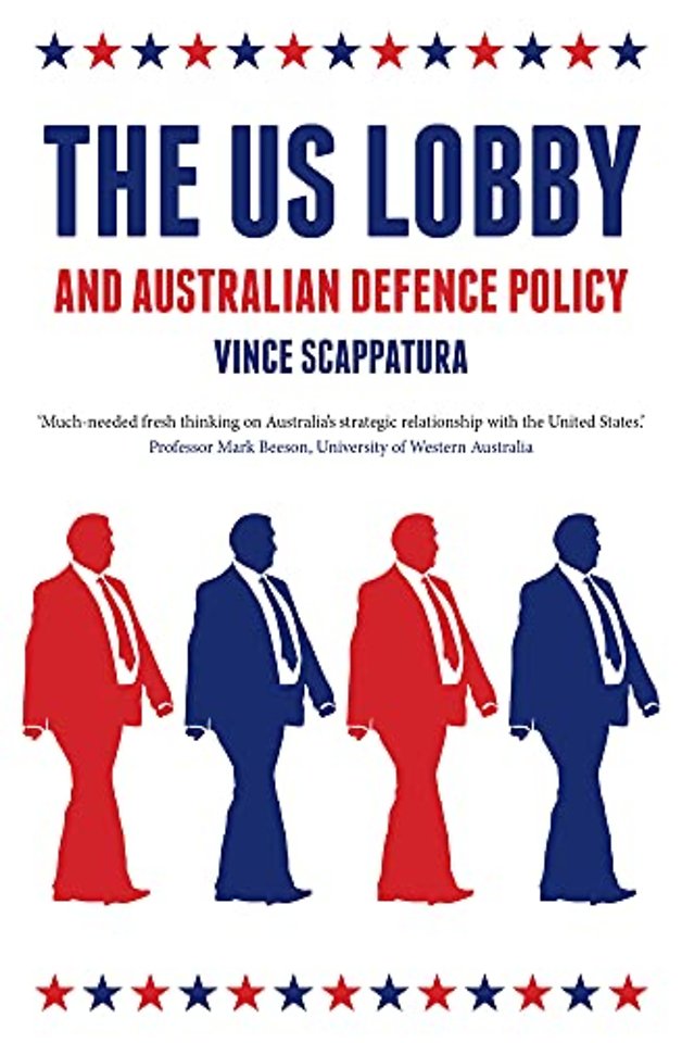 The US Lobby and Australian Defence Policy