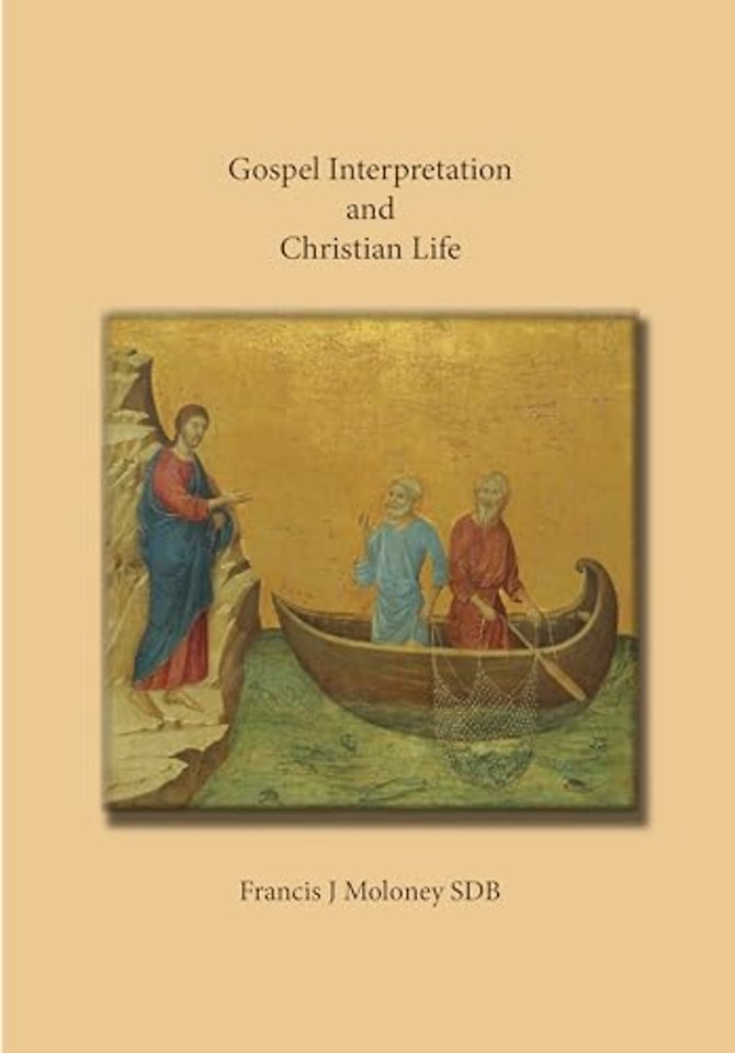 Gospel Interpretation and Christian Life