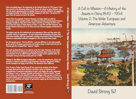 A Call to Mission - A History of the Jesuits in China 1842 - 1954