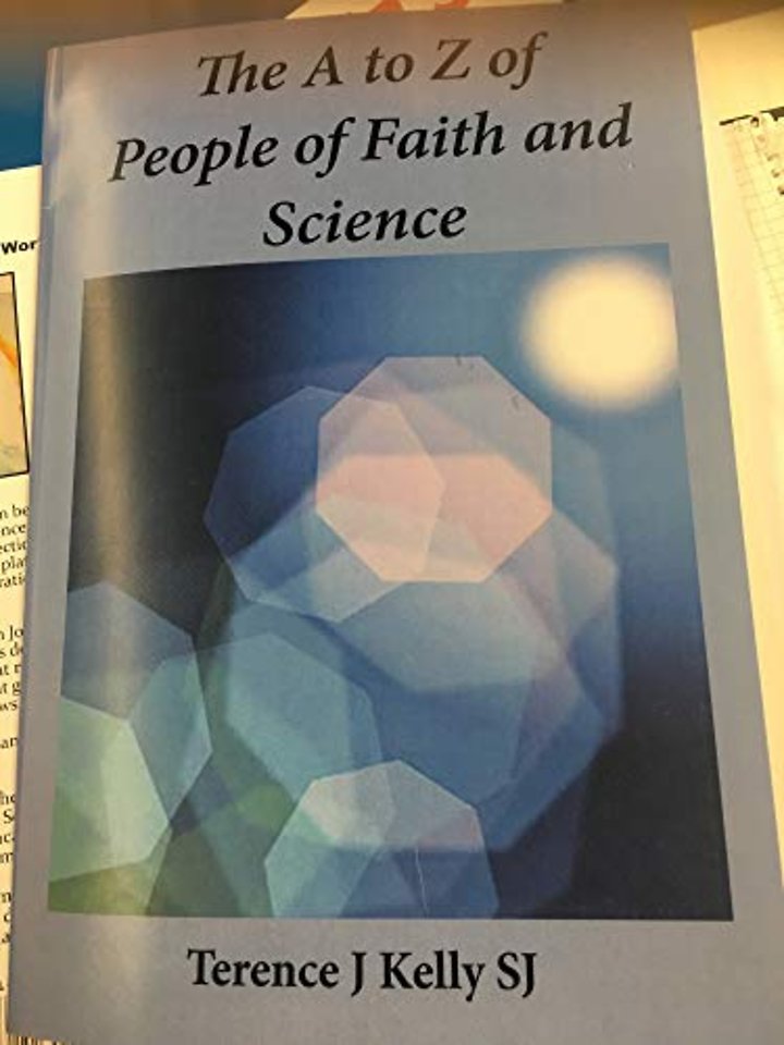 The A to Z of People of Faith and Science