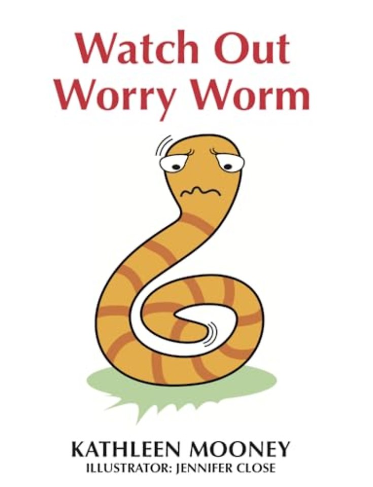 Watch Out Worry Worm