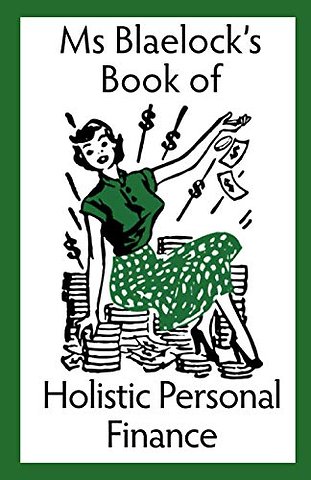 Holistic Personal Finance