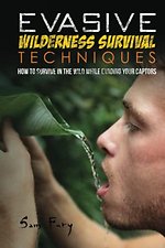 Evasive Wilderness Survival Techniques