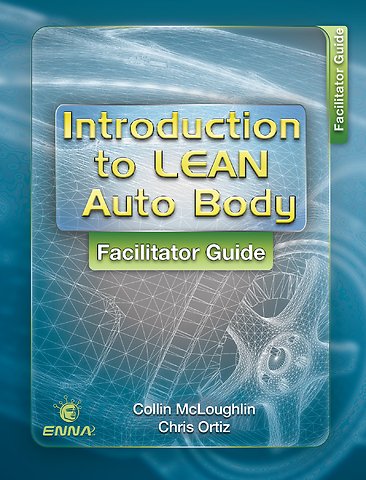 Intro to Lean Auto Body: Facilitator Guide