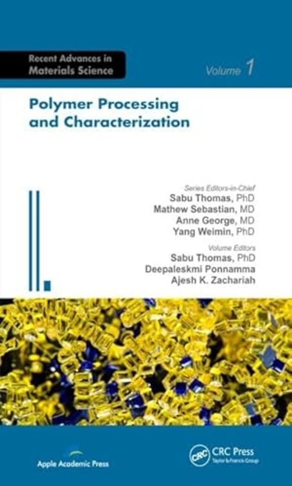 Polymer Processing and Characterization