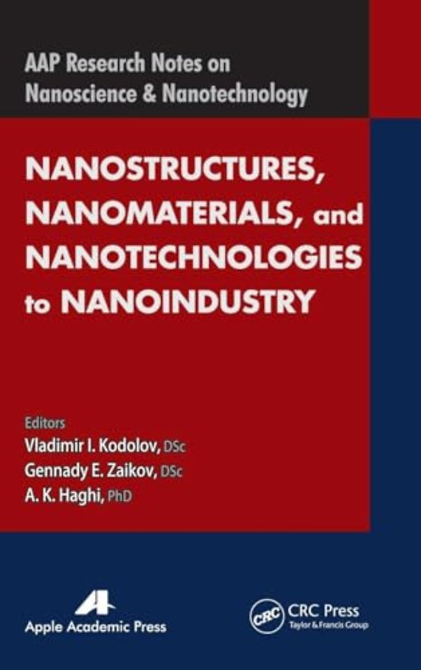 Nanostructures, Nanomaterials, and Nanotechnologies to Nanoindustry