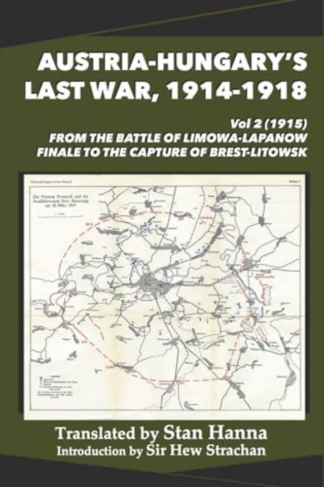Austria-Hungary's Last War, 1914-1918 Vol 2 (1915)