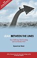 Lead Between The Lines - Stop Suffering, Start Leading & Get Results Now!