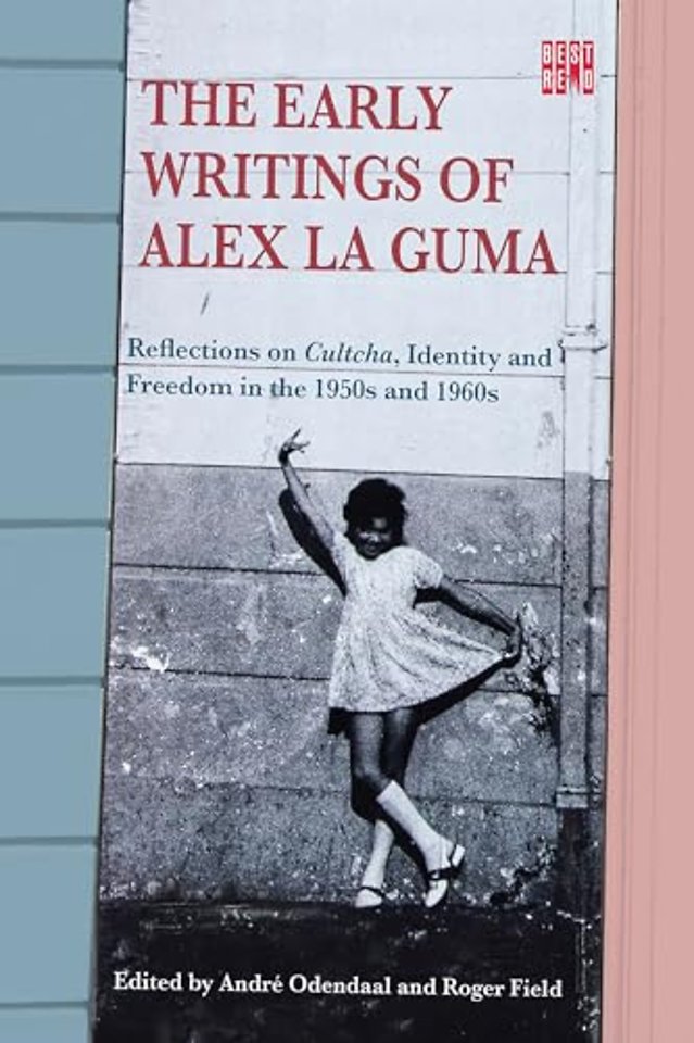 The Early Writings of Alex La Guma