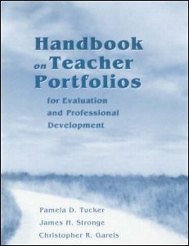 Handbook on Teacher Portfolios for Evaluation and Professional Development