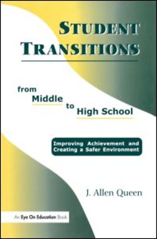 Student Transitions From Middle to High School