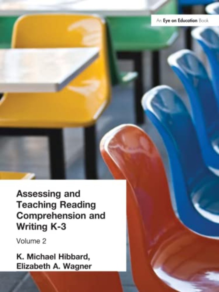 Assessing and Teaching Reading Composition and Writing, K-3, Vol. 2