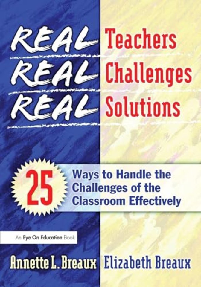 Real Teachers, Real Challenges, Real Solutions