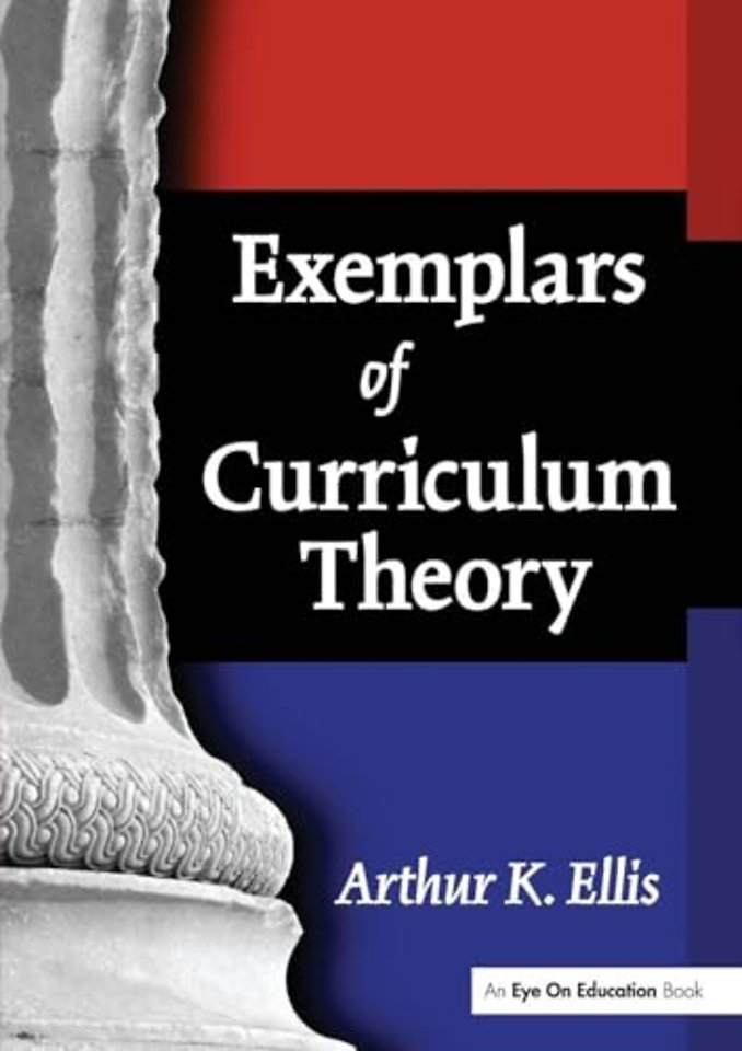 Exemplars of Curriculum Theory