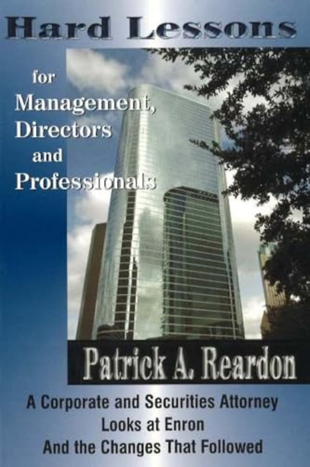 Hard Lessons for Management, Directors & Professionals