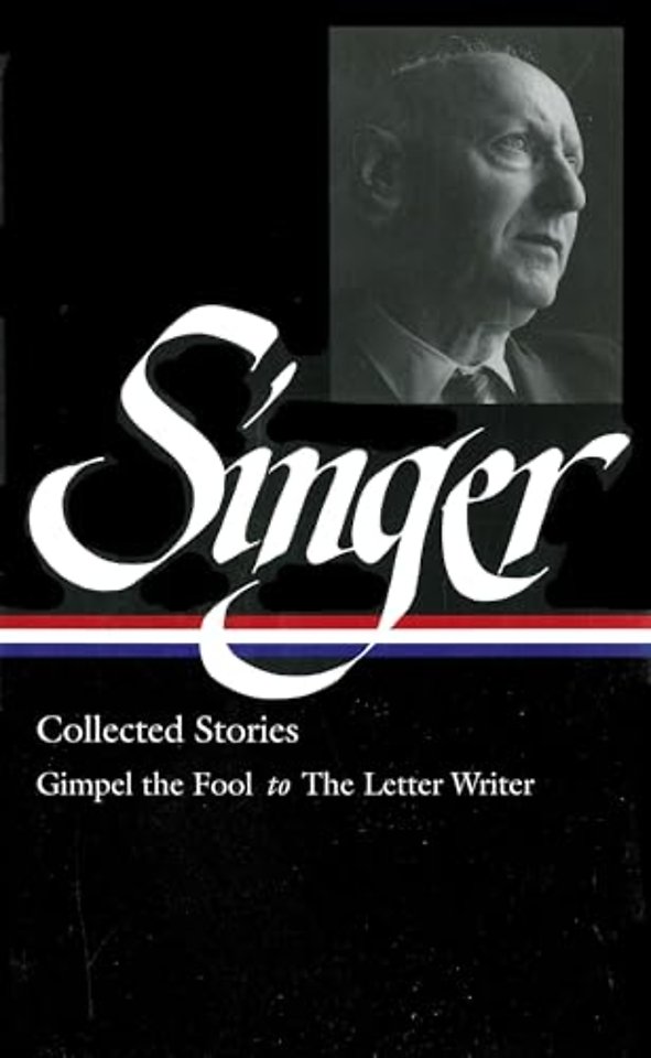 Isaac Bashevis Singer: Collected Stories Vol. 1