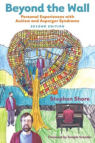 Beyond the Wall – Personal Experiences with Autism and Asperger Syndrome