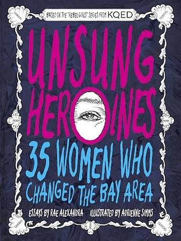 Unsung Heroines