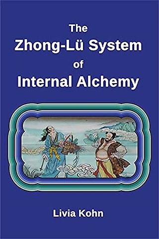 The Zhong–Lü System of Internal Alchemy