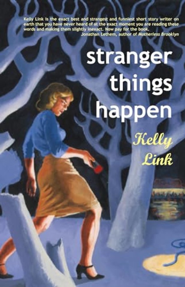 Stranger Things Happen