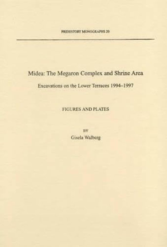 Midea: The Megaron Complex and Shrine Area