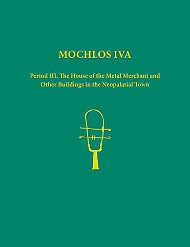 Mochlos IVA. 2-volume set
