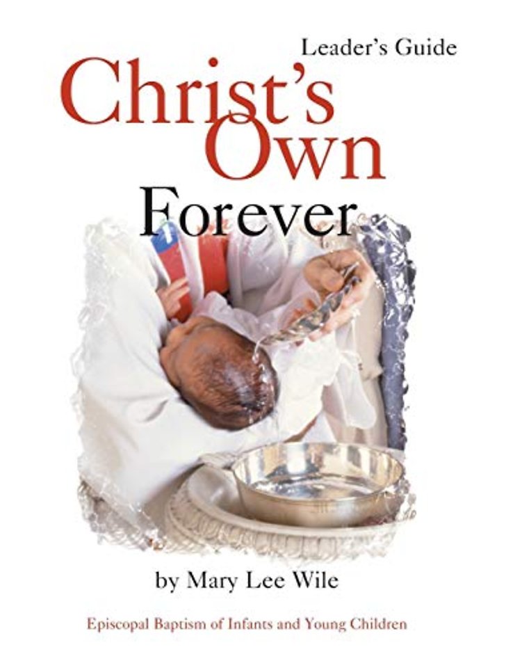 Christ's Own Forever