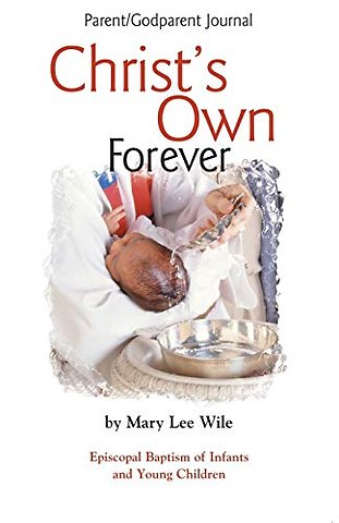 Christ's Own Forever