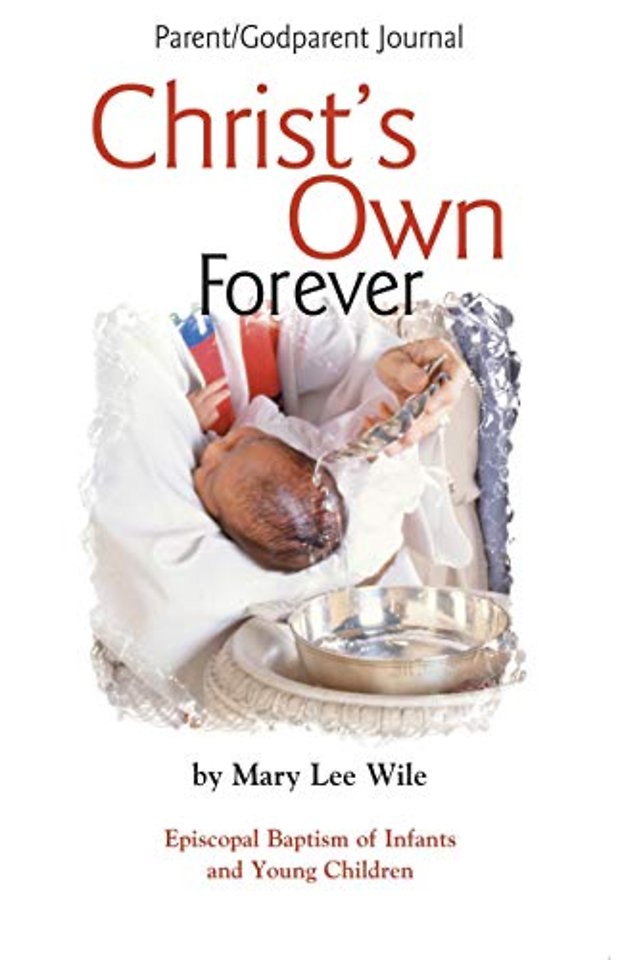 Christ's Own Forever