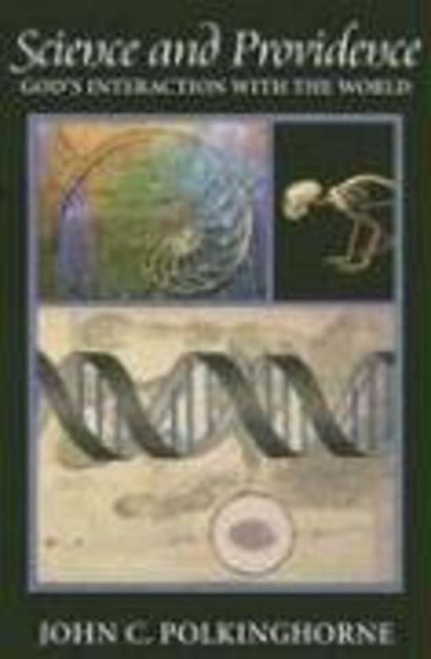 Science and Providence – God`s Interaction with the World