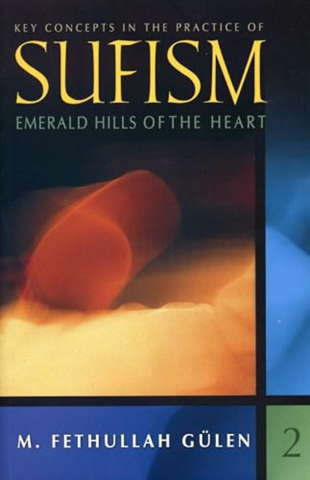 Key Concepts in the Practice of Sufism