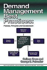 Demand Management Best Practices: Process (1e druk 2003)