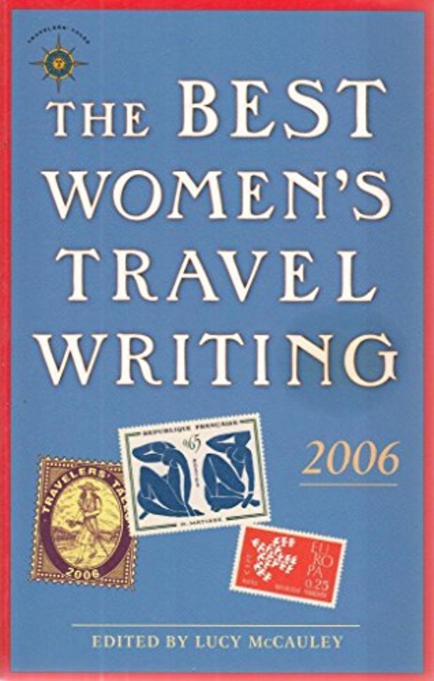 The Best Women's Travel Writing 2006
