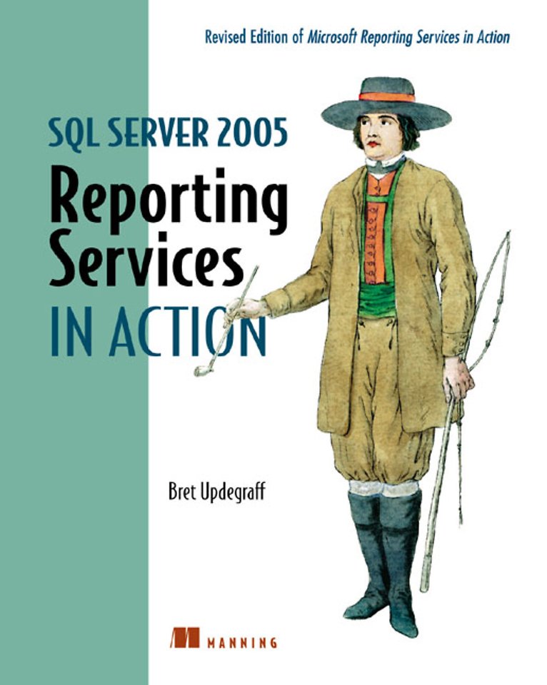 SQL Server 2005 Reporting Services in Action