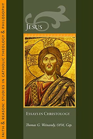 Jesus – Essays in Christology