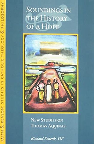 Soundings in the History of a Hope – Selected Essays