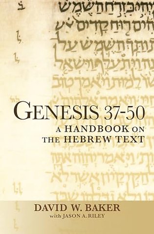 Genesis 37–50 – A Handbook on the Hebrew Text