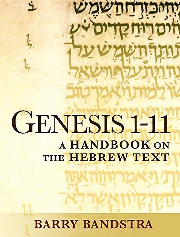 Genesis 1–11 – A Handbook on the Hebrew Text