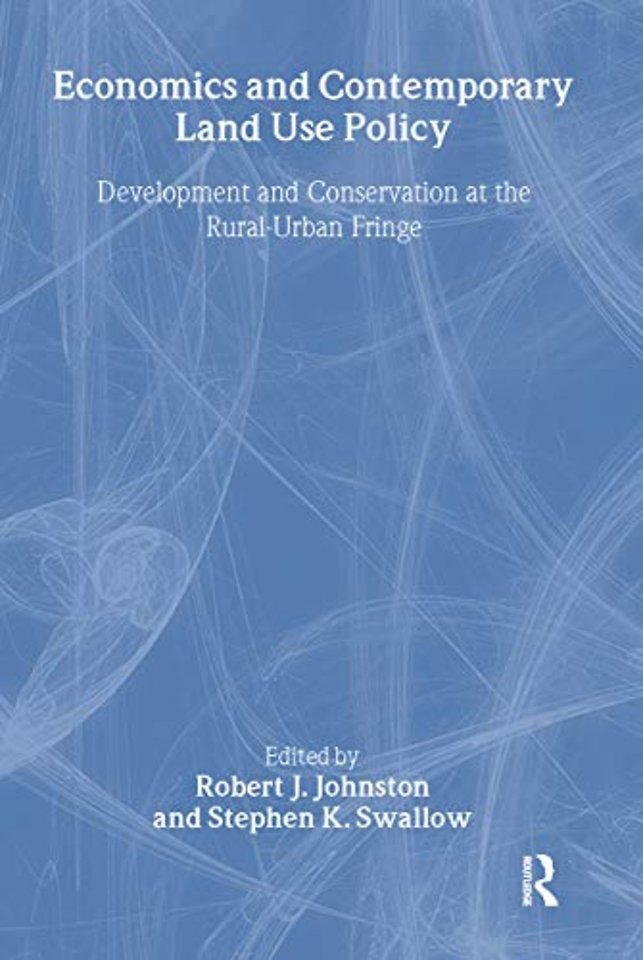 Economics and Contemporary Land Use Policy