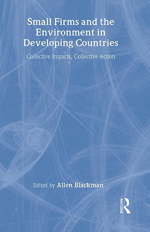Small Firms and the Environment in Developing Countries
